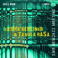 Must Have Sasha Berliner & Tabula Rasa