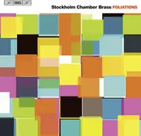 Foliations: Stockholm Chamber Brass Shop Now