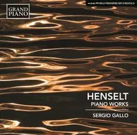 Fast Shipping Adolf von Henselt: Piano Works