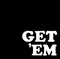 Get 'em Big Sale