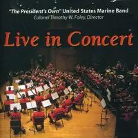 US Marine Band: Live in Concert Last Chance