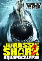 Jurassic Shark 2: Aquapocalypse Top Rated