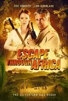 Don’t Miss Out Escape Through Africa