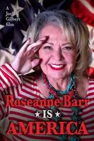 Editor’s Pick Roseanne Barr Is America