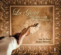 Brand New Arcangelo Corelli: La Gioia