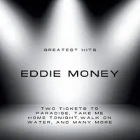 Greatest Hits Of Eddie Money (Mod) Premium