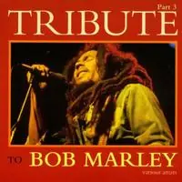 Fresh Stock Tribute to Bob Marley 3 / Various