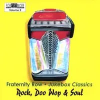 Next Day Delivery Fraternity Row Juke Box Classics-Rock, Doo Wop & Soul Vol. 2