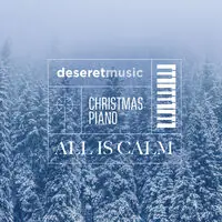 Viral Christmas Piano: All Is Calm