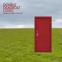 Double Deadbolt Logic New Release