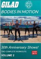 Gilad Bodies in Motion: 30th Anniversary Shows Volume 2 Must Have
