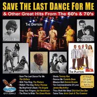 Time-Limited Save The Last Dance For Me and Other Great Hits From The 60's & 70's
