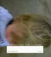 Today Only For Waiting for Chasing