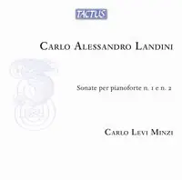 Landini: Sonate Per Pnoforte Nos. 1 & 2 Crafted