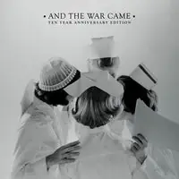 War Came: Ten Year Anniversary Edition (Gate) Direct From Manufacturer