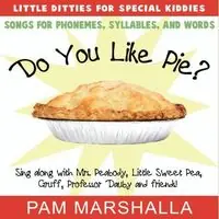 New Arrival Do You Like Pie?