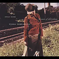 Sweet Home: Pyeng Threadgill Sings Robert Johnson Save Now
