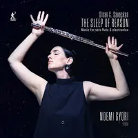 Sleep Of Reason - Music For Solo Flute Electronics Latest