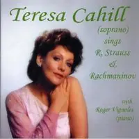Teresa Cahill Sings Strauss & Rachmaninov Top Pick
