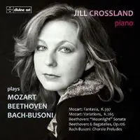 Jill Crossland Plays Beethoven Mozart & Bach Free Returns