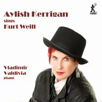Aylish Kerrigan Sings Kurt Weill Best Price