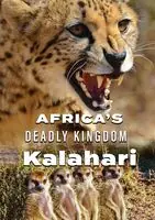 Handmade Africa's Deadly Kingdom: Kalahari