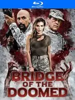 Bridge of the Doomed Get Yours