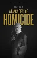 Instant Buy Fancy Piece Of Homicide