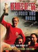 Exclusive Heroes Of '66: In Their Own Words
