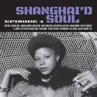 Shanghai'd Soul: Episode 4 / Various (Blue) [Colored Vinyl] Free Returns