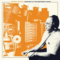 Affordable Kearney Barton: Architect of the Northwest Sound / Various