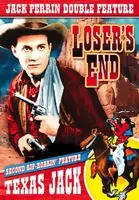 Top Rated Jack Perrin Double: Texas Jack / Loser's End