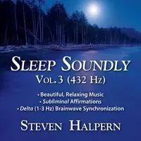 Sleep Soundly Vol. 3 (432hz) Hot Deal