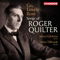 Low Price Go Lovely Rose - Songs Of Roger Quilter