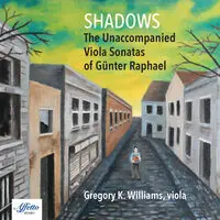 Warranty Included Shadows - The Unaccompanied Viola Sonatas Of