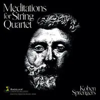 Sprengers: Meditations for String Quartet Budget