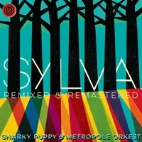 Sylva (Remixed & Remastered) [Remastered] (Rmx) Free Returns