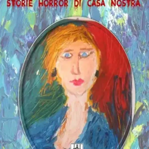 Storie horror di casa nostra Warranty Included