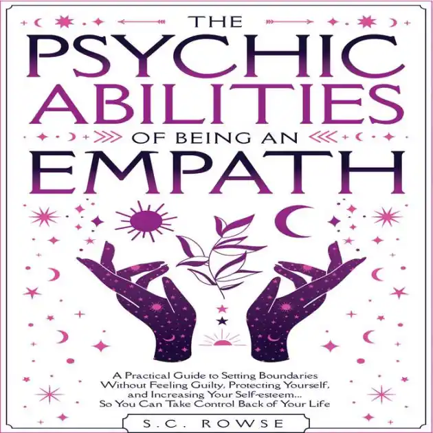 The Psychic Abilities of Being an Empath Special Offer