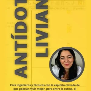 Ant�doto Liviano: Para ingenieros y t�cnicos con la espinita clavada de que podr�an vivir mejor, pero entre la rutina, el cansancio y el "ya lo har�" no han encontrado ni el cu�ndo ni el c�mo. Brand New