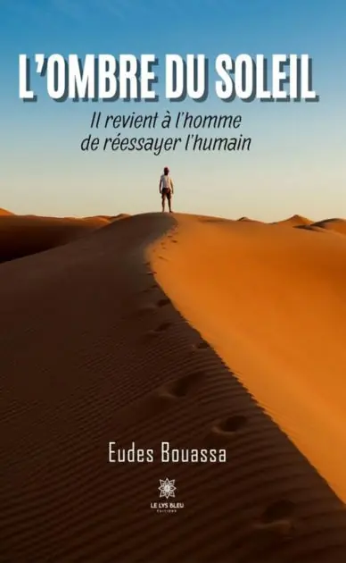 In Demand L'ombre du soleil: Il revient à l'homme de réessayer l'humain