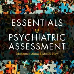 Don’t Miss Out Essentials of Psychiatric Assessment
