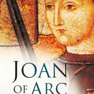 Get Yours Joan of Arc: A Military Leader: A Military Leader