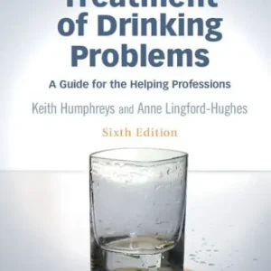 Exclusive Edwards' Treatment of Drinking Problems: A Guide for the Helping Professions