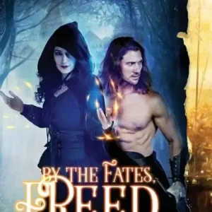 Exclusive Offer By the Fates, Freed