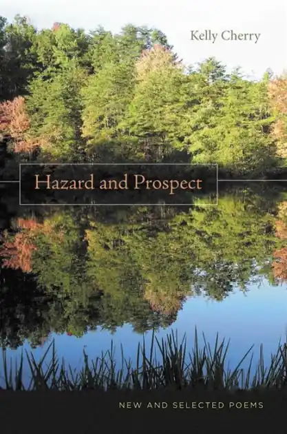 Exclusive Hazard and Prospect: New and Selected Poems