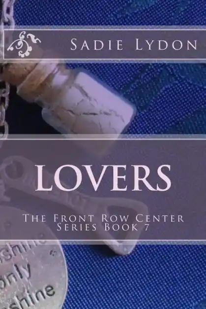Lovers: The Front Row Center Series Book 7 Super Sale