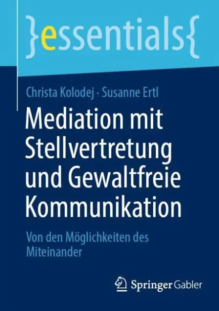Hot Picks Mediation mit Stellvertretung und Gewaltfreie Kommunikation: Von den Möglichkeiten des Miteinander