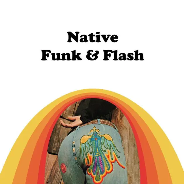 Last Chance Native Funk & Flash