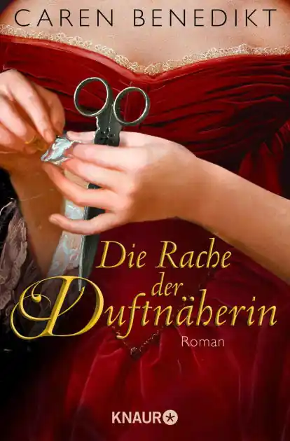 Brand New Die Rache der Duftnäherin: Roman